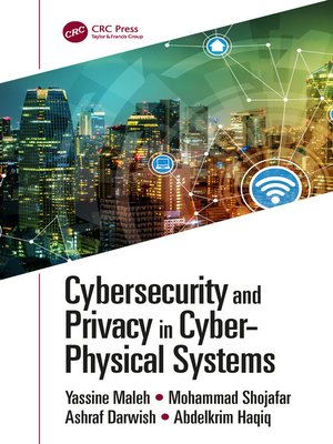 cover image of Cybersecurity and Privacy in Cyber Physical Systems